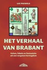 Het verhaal van Brabant - Luc Pauwels - 9789022342800