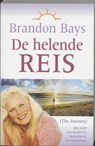 De helende reis - BAYS, Brandon - 9789022535691