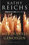 Met duivels genoegen - REICHS, Kathy - 9789022552766