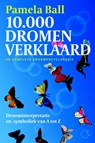 10.000 Dromen verklaard - BALL, Pamela - 9789022562437