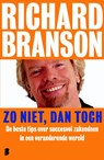 Zo niet  dan toch - Richard Branson - 9789022563809