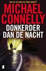 Donkerder dan de nacht - Michael Connelly - 9789022564004