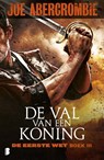 De val van de koning - Joe Abercrombie - 9789022564387