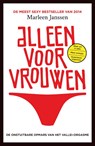 Alleen voor vrouwen - Marleen Janssen - 9789022568248