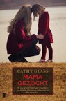 Mama gezocht - Cathy Glass - 9789022570616