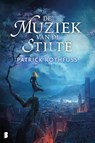 De muziek van de stilte - Patrick Rothfuss - 9789022572177