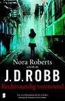 Rechtvaardig vermoord - J.D. Robb - 9789022575567