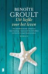 Uit liefde voor het leven - Benoîte Groult - 9789022576540