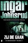 Zij die gaan - Ingar Johnsrud - 9789022576700