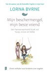 Mijn beschermengel, mijn beste vriend - Lorna Byrne - 9789022580622