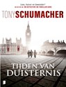 Tijden van duisternis - Tony Schumacher - 9789022582893
