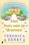 Het huis van je dromen - Veronica Henry - 9789022582947