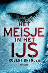 Het meisje in het ijs - Robert Bryndza - 9789022585108