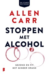 Stoppen met alcohol, Allen Carr -  - 9789022585801