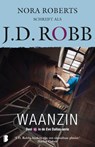 Waanzin - J.D. Robb - 9789022586402