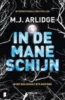 In de maneschijn - M.J. Arlidge - 9789022588703