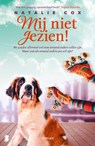 Mij niet gezien! - Natalie Cox - 9789022591192