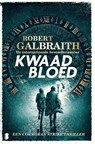 Kwaad bloed - Robert Galbraith - 9789022591956