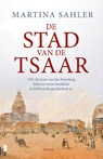 De stad van de tsaar - Martina Sahler - 9789022592779