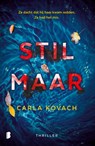 Stil maar - Carla Kovach - 9789022593493