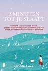 2 minuten tot je slaapt - Corinne Sweet - 9789022596005