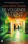 De volgende patiënt - Juan Gómez-Jurado - 9789022598566