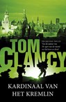 Kardinaal van het Kremlin - Tom Clancy - 9789022999370