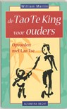 De Tao Te King voor ouders - William Martin ; W. Martin - 9789023010470