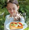 Zelf gekweekt ! - GRANT, Amanda - 9789023012986