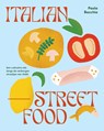 Italian streetfood - Paola Bacchia - 9789023017615