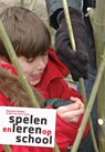 Spelen en leren op school - Marjolein Dobber ; Bert van Oers - 9789023252153