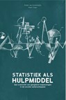 Statistiek als hulpmiddel - Pieter van Groenestijn ; Mark Visser - 9789023259350