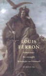 Gekkenschemer ; Het stierenoffer ; De keisnijder van Fichtenwald - Louis Ferron - 9789023401933
