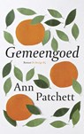Gemeengoed - Ann Patchett - 9789023419563