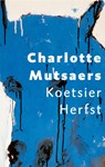 Koetsier Herfst - Charlotte Mutsaers - 9789023426714