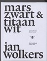 Marszwart en titaanwit - BLOM, Onno & BOOM, Irma - 9789023430001