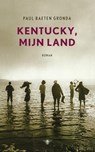 Kentucky mijn land - Paul Baeten Gronda - 9789023442899