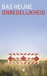 Onredelijkheid - Bas Heijne - 9789023448549