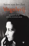 Vogelvrij - Sytze van der Zee - 9789023449881