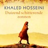 Duizend schitterende zonnen - Khaled Hosseini - 9789023454144