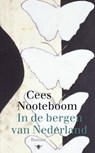 In de bergen van Nederland - Cees Nooteboom - 9789023455110