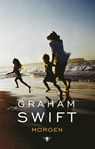 Morgen - Graham Swift - 9789023456681