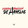 De Aanslag - Harry Mulisch - 9789023459415