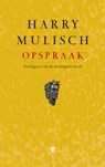 Opspraak - Harry Mulisch - 9789023462491
