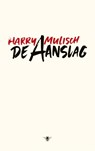 De aanslag - Harry Mulisch - 9789023463726