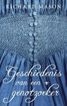 Geschiedenis van een genotzoeker - MASON, Richard - 9789023463740