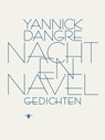 Nacht en navel - Yannick Dangre - 9789023464761