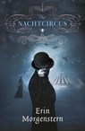 Nachtcircus - Erin Morgenstern - 9789023466307