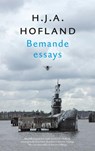 Bemande essays - H.J.A. Hofland - 9789023466376