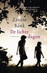 De lichte dagen - Zsuzsa Bank - 9789023468080